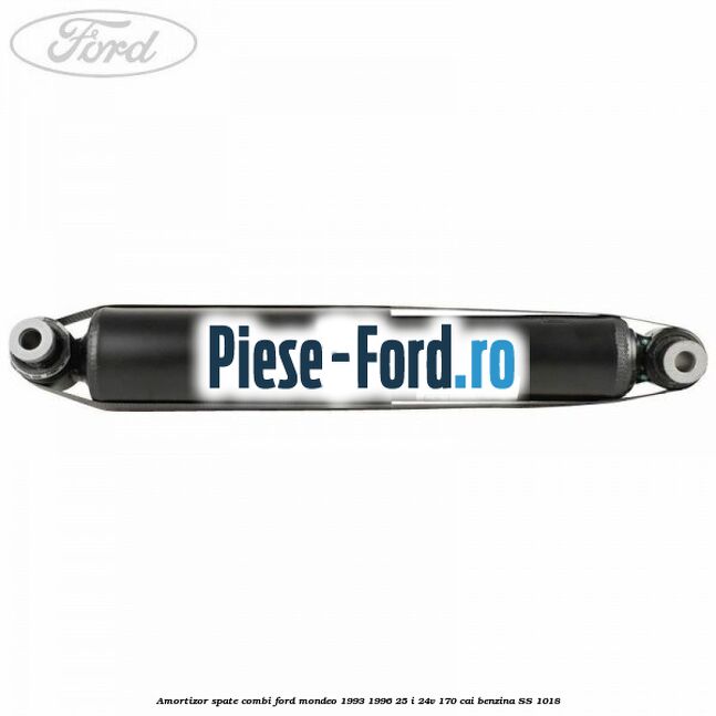 Amortizor spate combi Ford Mondeo 1993-1996 2.5 i 24V 170 cai #CF46B77BBD